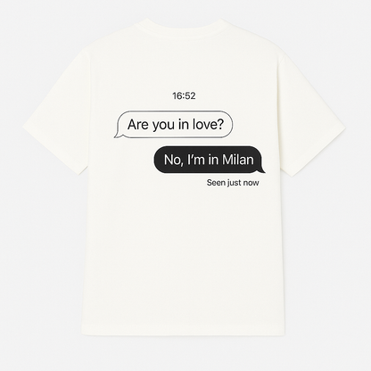 Are you in love? Milan