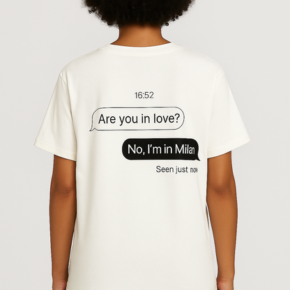 Are you in love? Milan